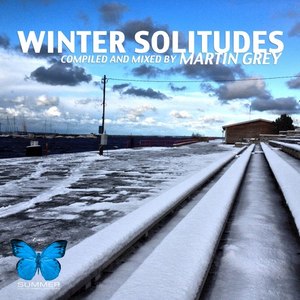 Winter Solitudes (Compiled by Martin Grey)