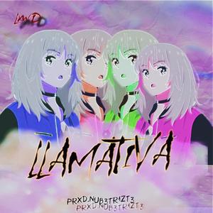 LLAMATIVA (feat. BROKEND *****)