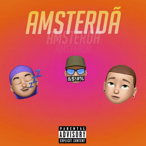 Amsterdã (Explicit)