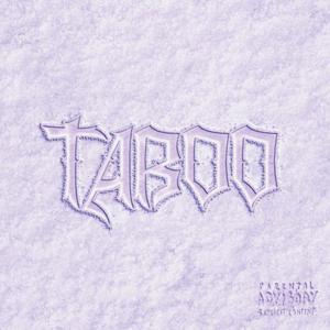 Taboo (freestyle) (Explicit)