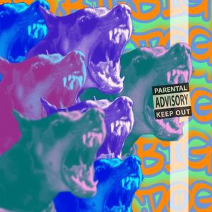 BIG DOG (feat. Gino Roze) (Explicit)