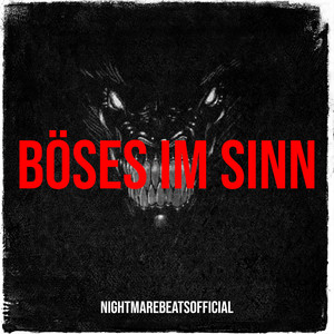 Böses Im Sinn (Explicit)