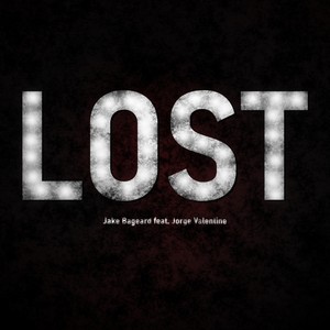 Lost (feat. Jorge Valentine) [Explicit]