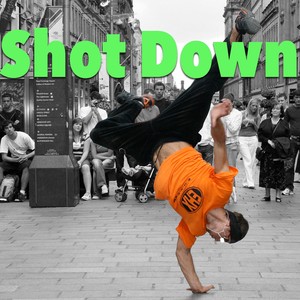 Shot Down (Explicit)