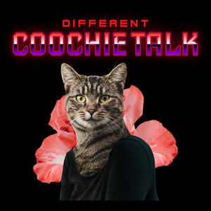 CoochieTalk (Explicit)