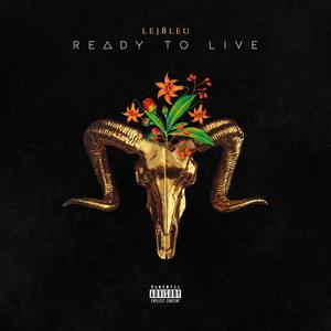Ready To Live (Live|Explicit)