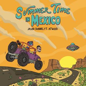 Summer Time in Mexico(feat. Atwood)