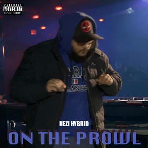 ON THE PROWL (Explicit)