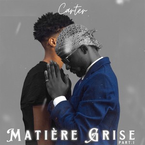 Matière Grise (Part. 1) [Explicit]