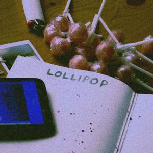 Lollipop (Explicit)