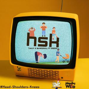 #HSK (feat. TALLY…, MAWSHALL & DREKA)