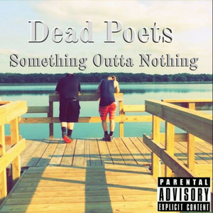 Something Outta Nothing (Explicit)