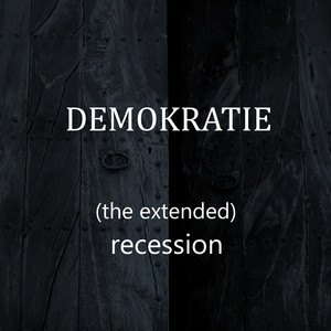 (The Extended) Recession (Extended Version)