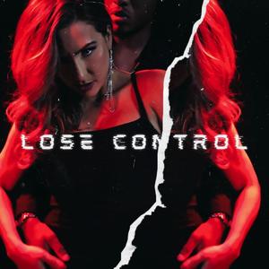 Lose Control (Explicit)