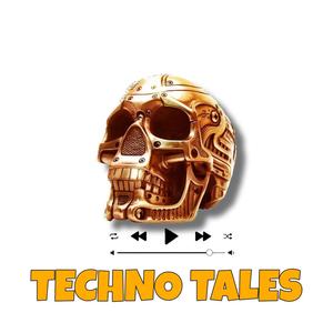 Techno Tales