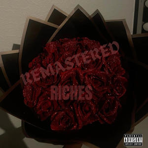 Riches (feat. Enrique) (Remastered Version|Explicit)