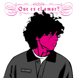 Que es el amor? (Explicit)