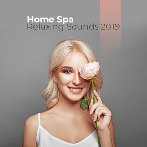 Home Spa Relaxing Sounds 2019