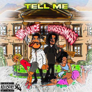 TELL ME (Explicit)