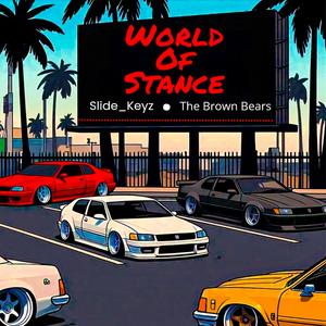 World of stance (feat. The Brown Bears)