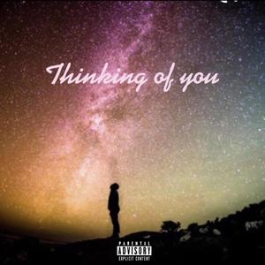 Thinking Of You (Explicit)