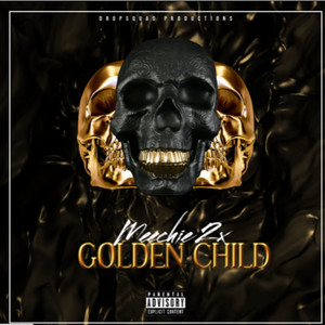 Golden Child / 18 (Explicit)