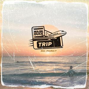 TRIP (feat. Choclett P) (Explicit)