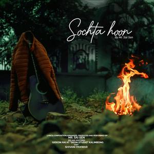 Sochta Hoon (feat. Shourya Jain)