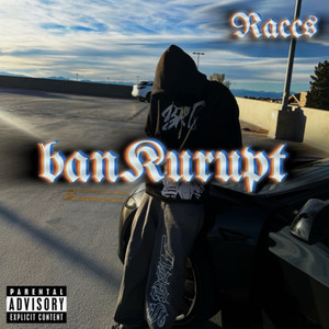 banKurupt (Explicit)