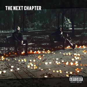 The Next Chapter (Explicit)