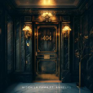 404 (feat. Annelys) (Explicit)