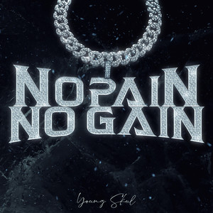 No Pain No Gain