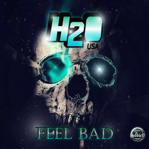 Feel Bad (Original Mix)