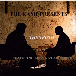 The Truth (feat. Leek Vizcarrondo) (Explicit)