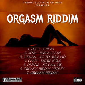 Orgasm Riddim (Explicit)