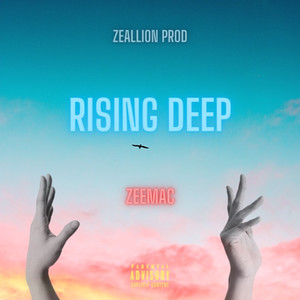 Rising Deep (Explicit)