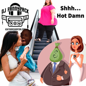 Shhh... Hot Damn (feat. T-Roy The Country Boy) (Radio Version)