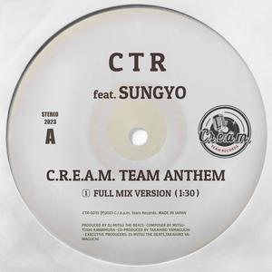 C.R.E.A.M. TEAM ANTHEM (Explicit)