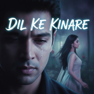 Dil Ke Kinare
