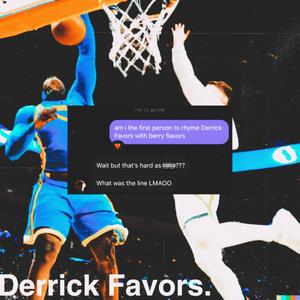 Derrick Favors (Thank God for Lithium) [Explicit]