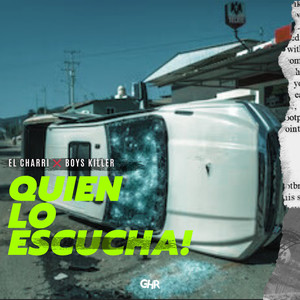 QUIEN LO ESCUCHA (Explicit)