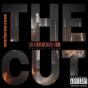 The Cut (Explicit)