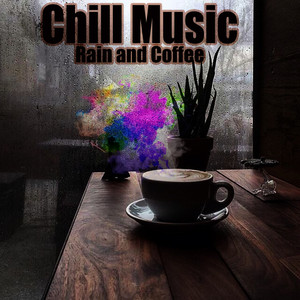 Rain and Coffee Chillhop Lofi