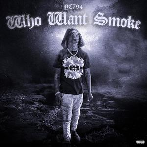 Who want smoke (Explicit)