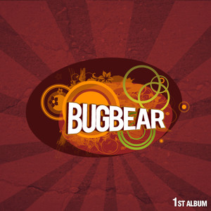 Bugbear - 1st Single