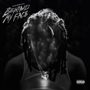 Behind My Face (Explicit)