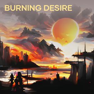 Burning Desire