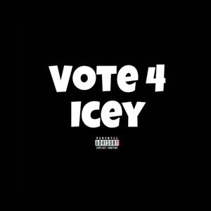 Vote 4 Icey (Explicit)