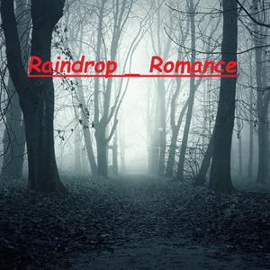 Raindrop _ Romance