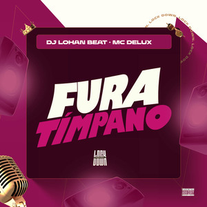 Fura Timpano (Explicit)